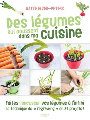 cover image of Des légumes qui poussent dans ma cuisine